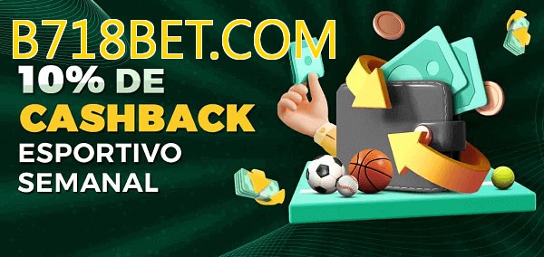 10% de bônus de cashback na B718BET.COM